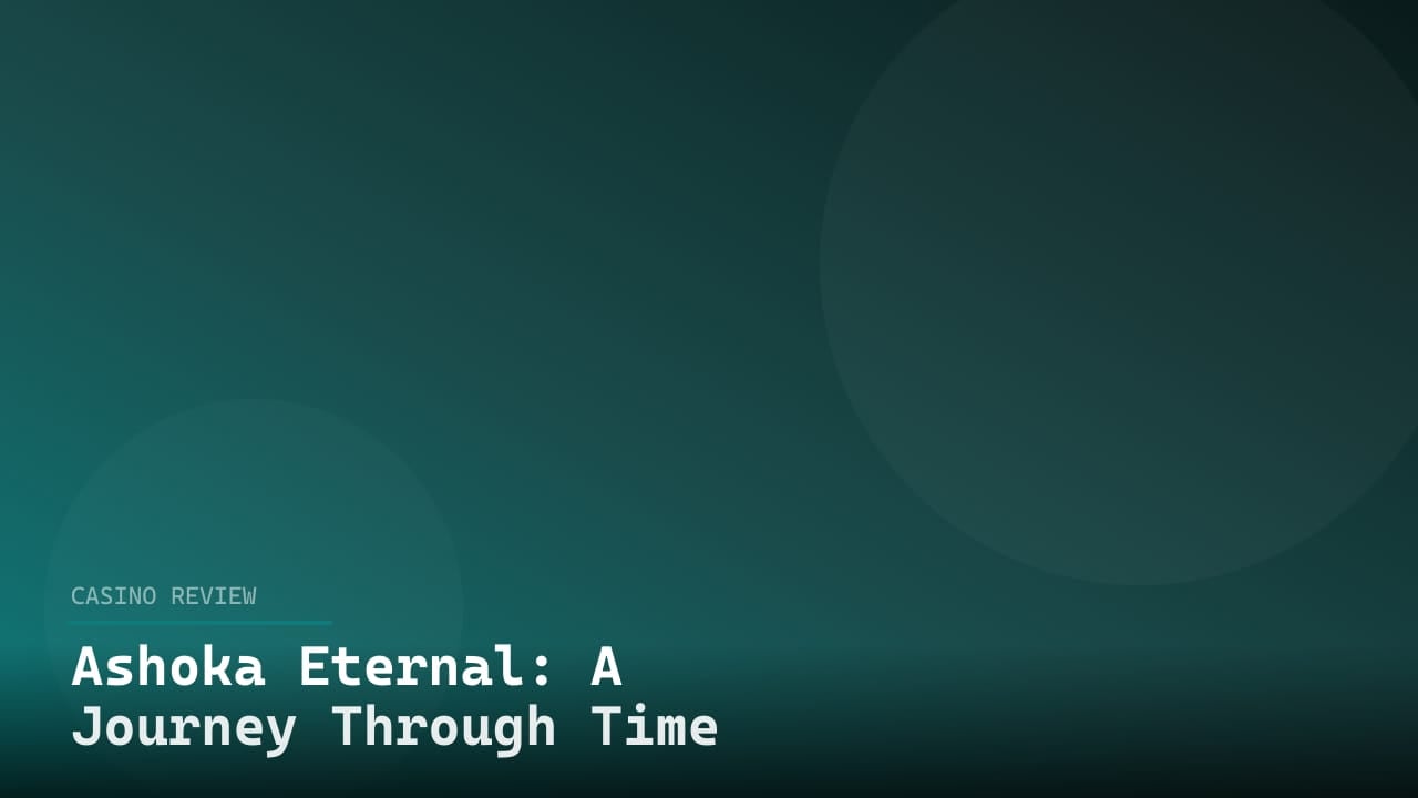 Ashoka Eternal: A Journey Through Time and Myth review