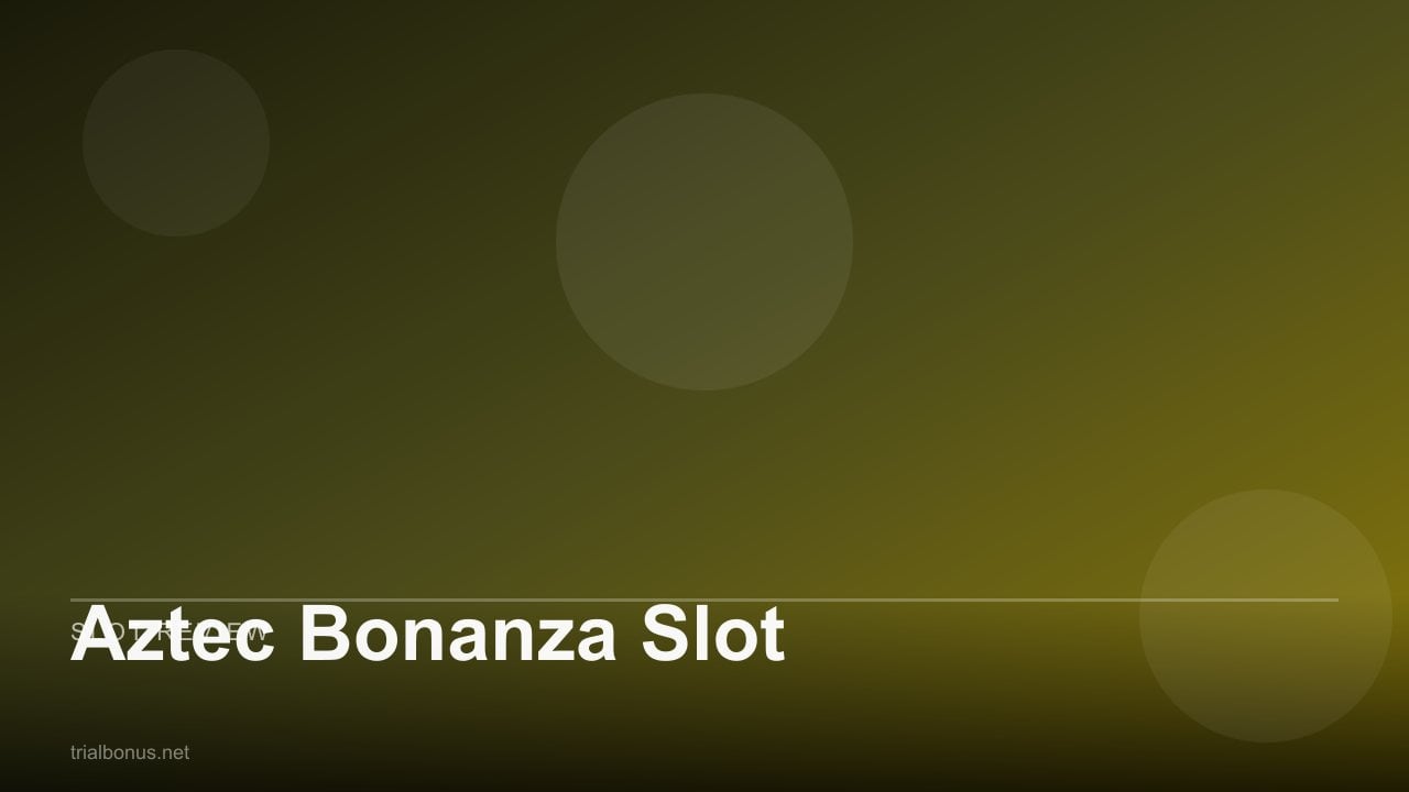 Aztec Bonanza Slot review