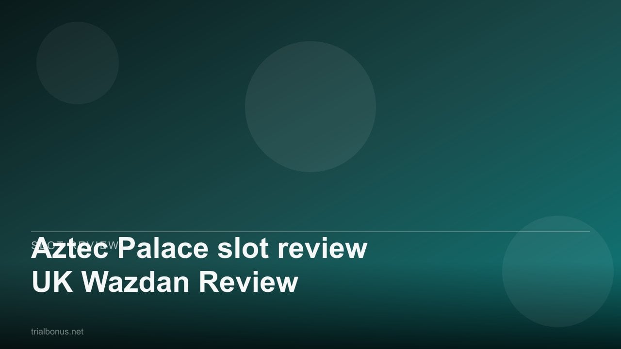 Aztec Palace slot review UK Wazdan Review review