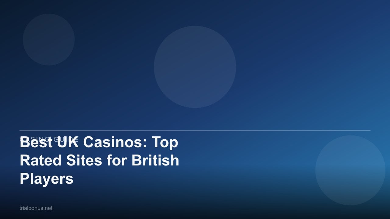 Best UK Casinos: Top Rated Sites for British Players review