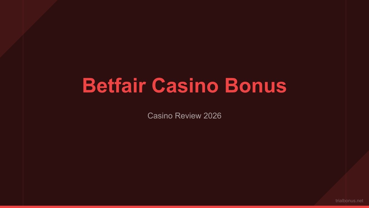 Betfair casino bonus Guide review