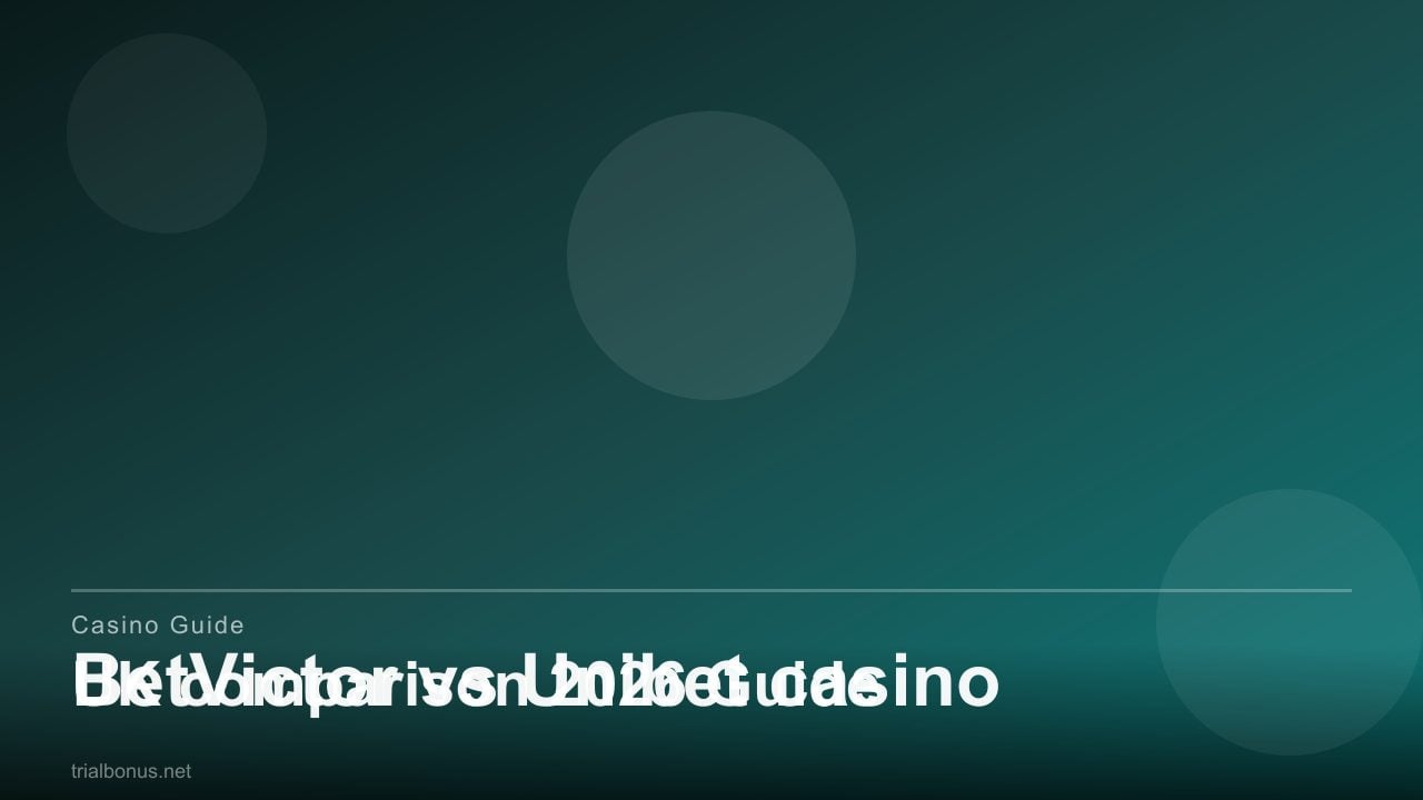 BetVictor vs Unibet casino UK comparison review