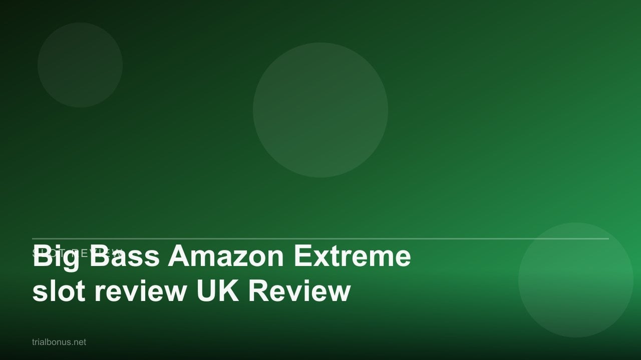 Big Bass Amazon Extreme slot review UK Review review