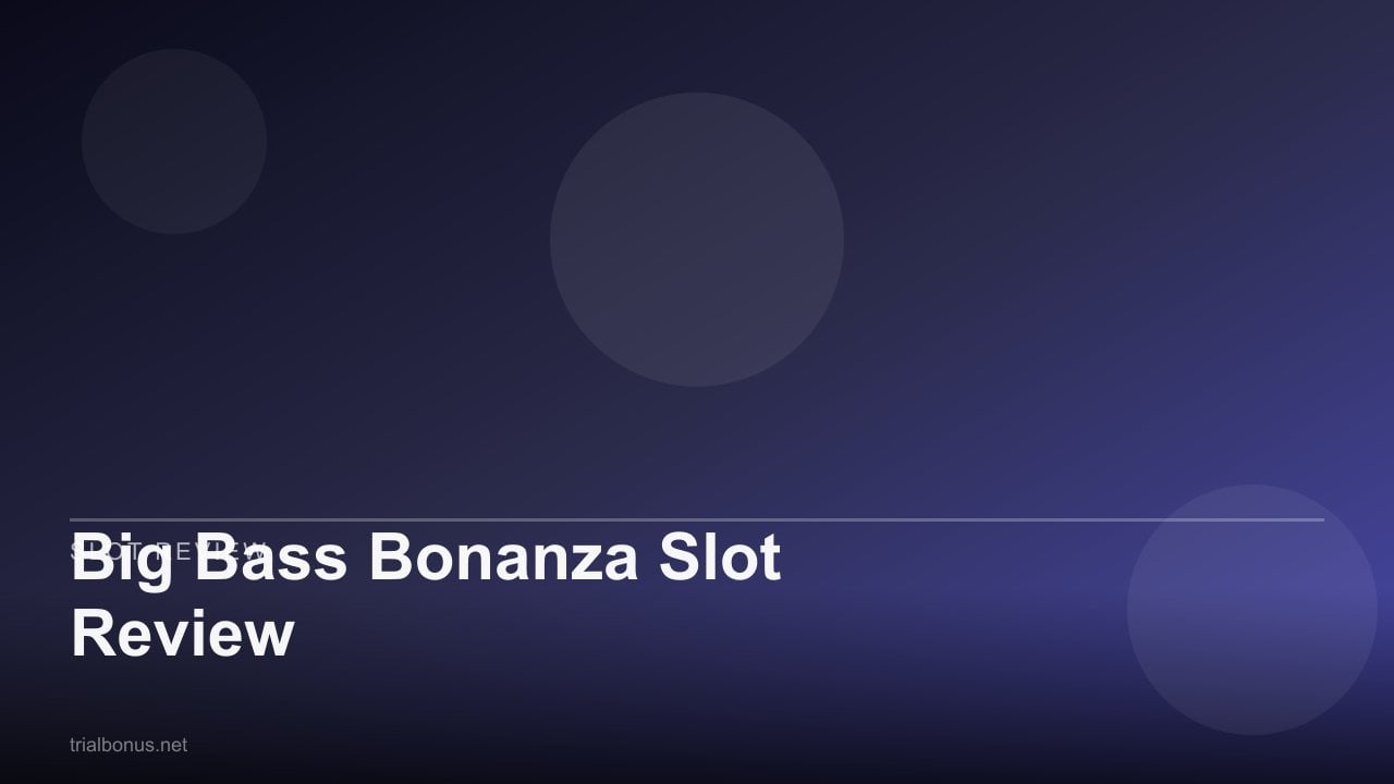 Big Bass Bonanza Slot Review review
