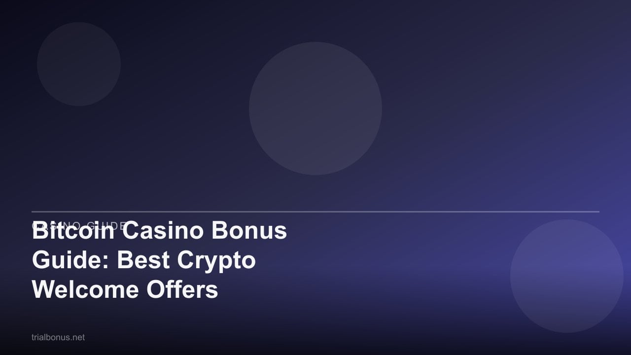 Bitcoin Casino Bonus Guide: Best Crypto Welcome Offers review