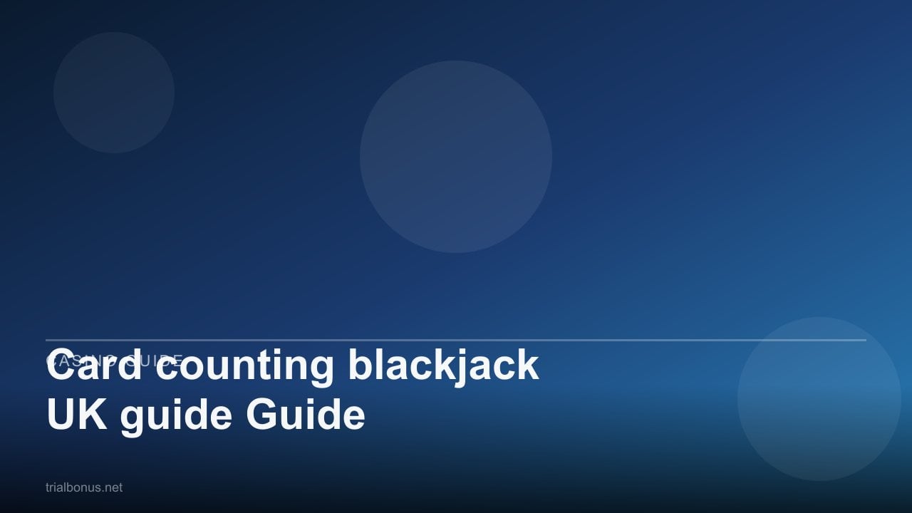 Card counting blackjack UK Guide review