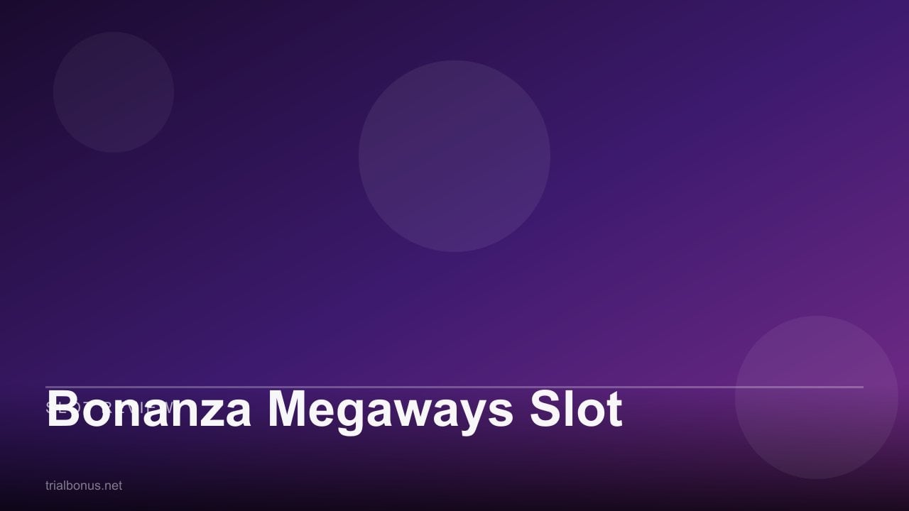 Bonanza Megaways Slot review