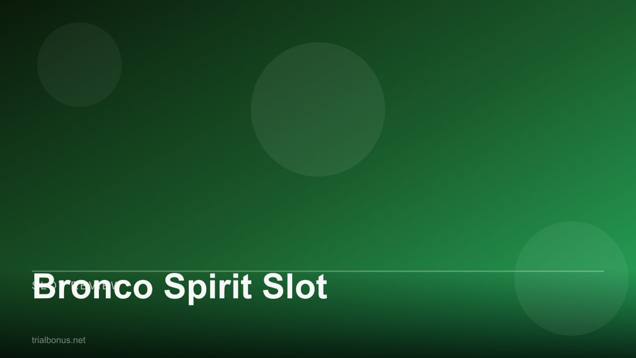 Bronco Spirit Slot review