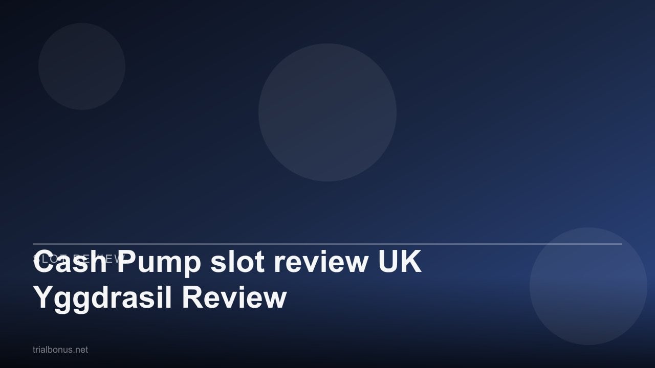 Cash Pump slot review UK Yggdrasil Review review