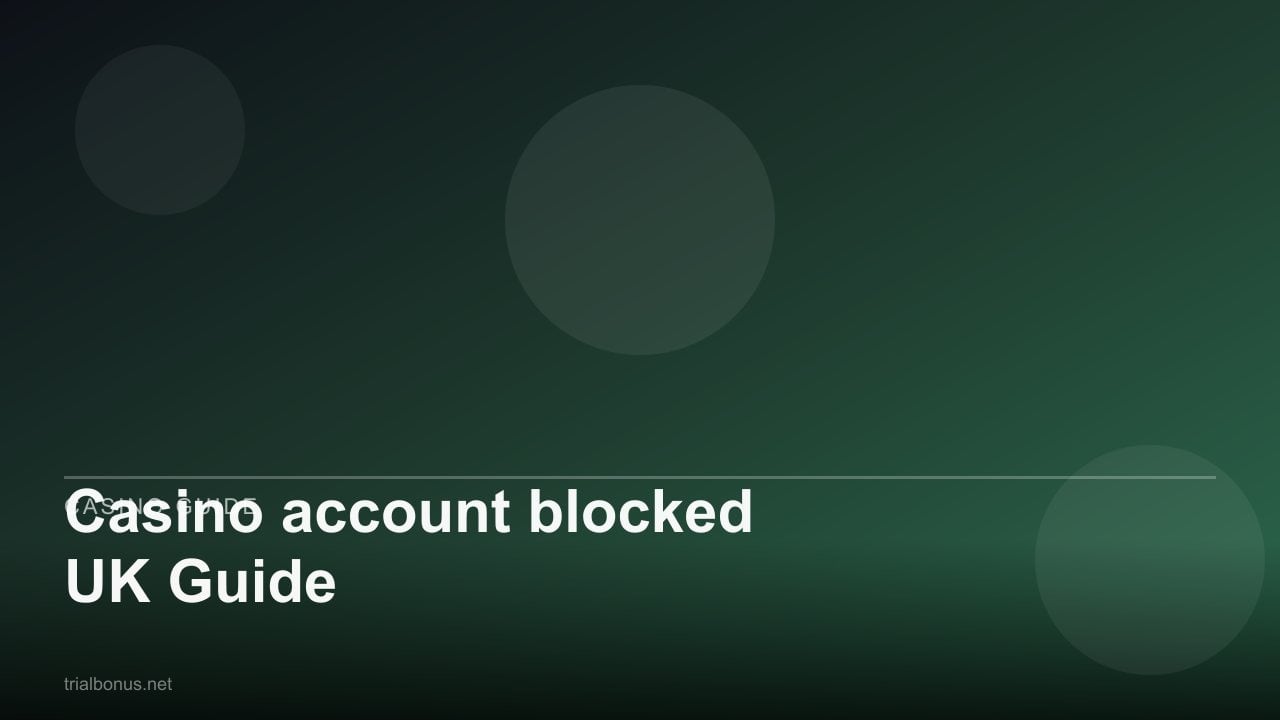 Casino account blocked UK Guide review