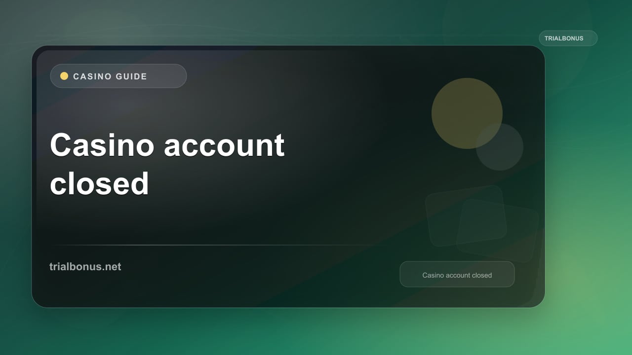 Casino account closed Guide review