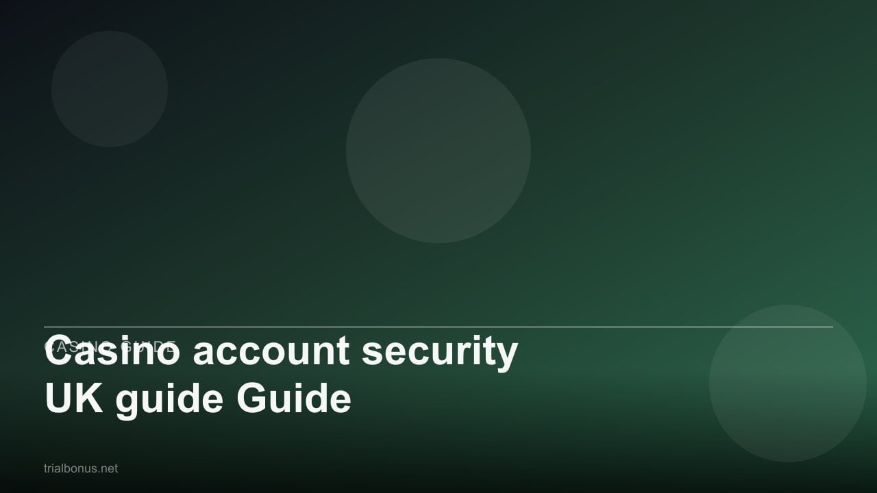 Casino account security UK Guide review