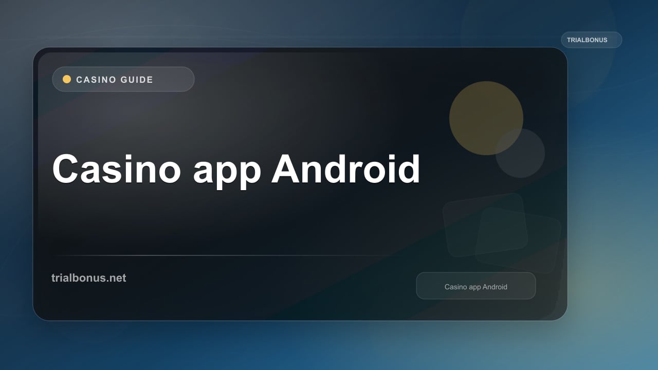 Casino app Android UK Guide review