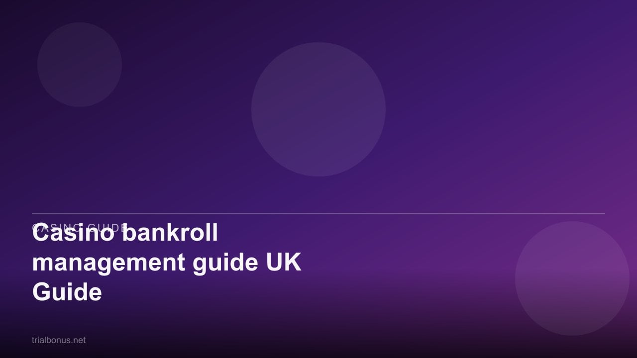 Casino bankroll management guide UK Guide review