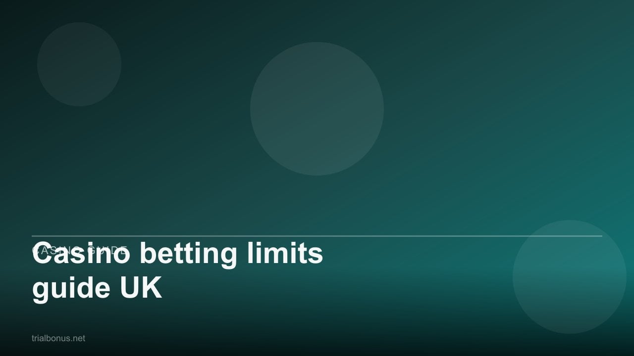 Casino betting limits guide UK review