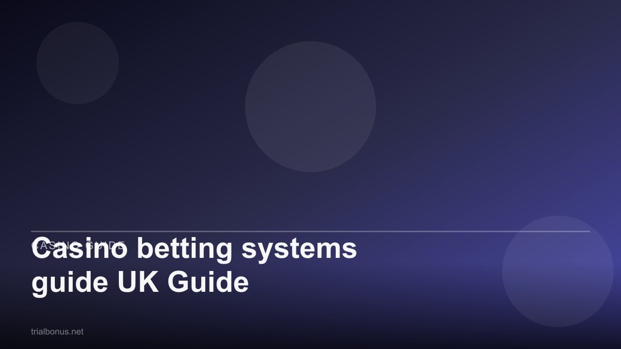 Casino betting systems guide UK Guide review