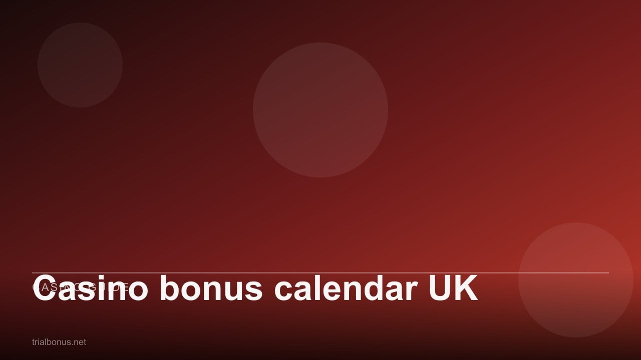 Casino bonus calendar UK review