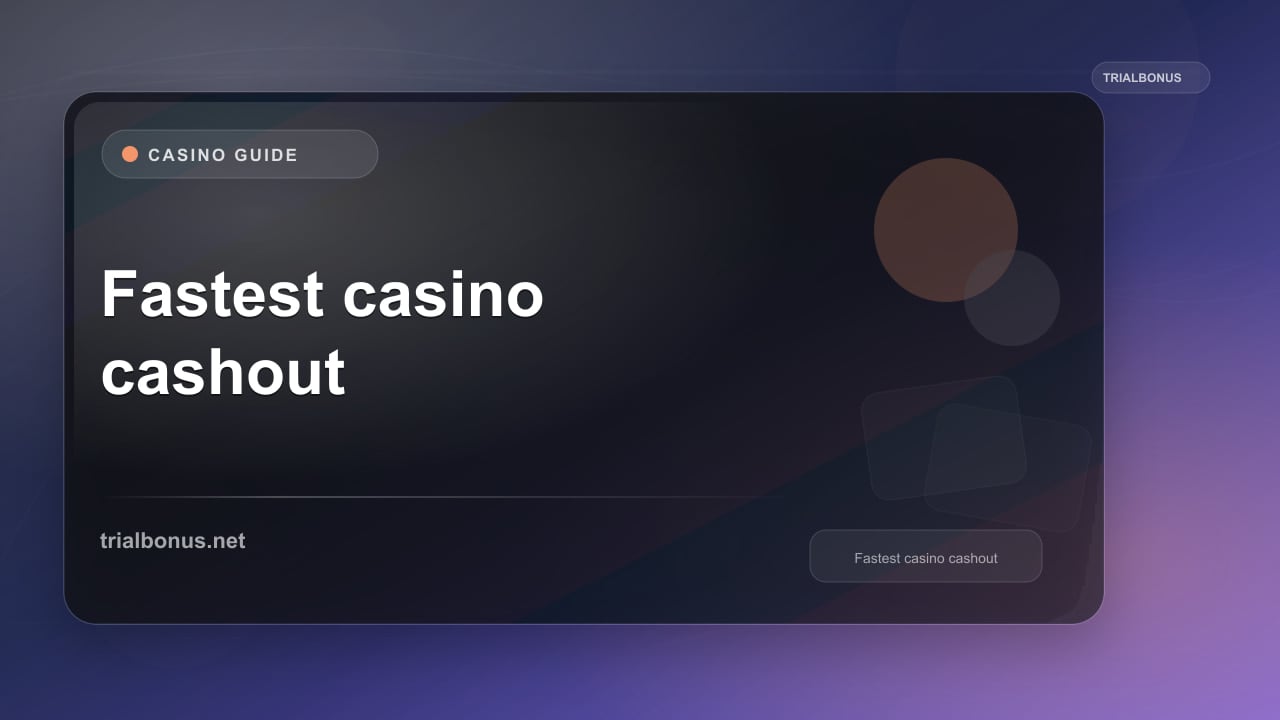 Fastest casino cashout UK review