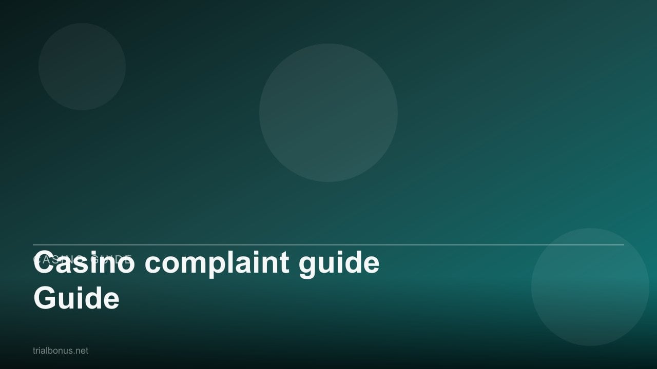 Casino complaint Guide review