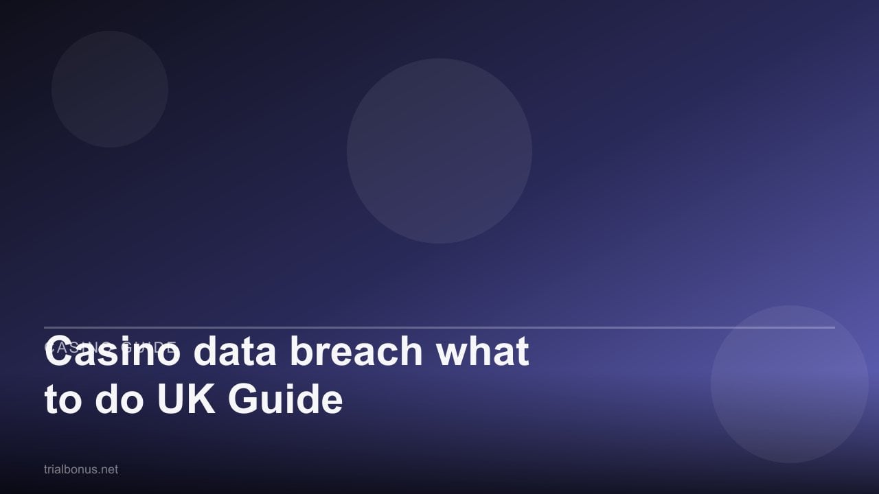 Casino data breach what to do UK Guide review