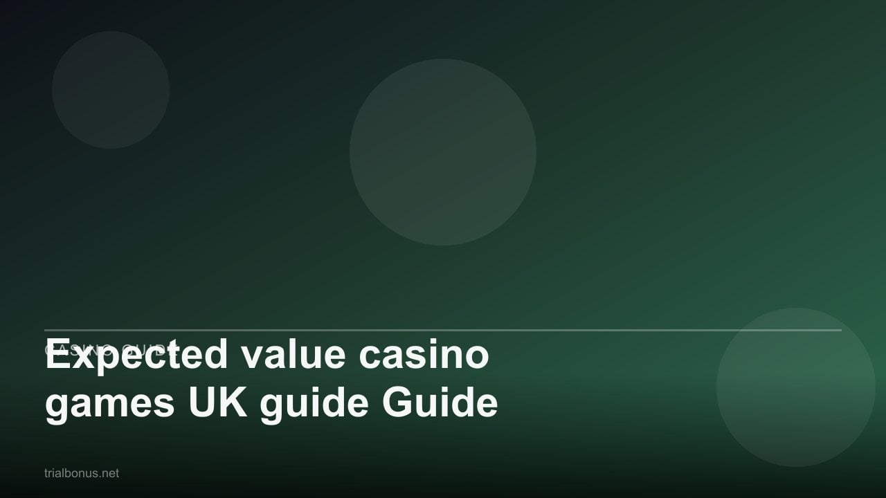 Expected value casino games UK Guide review