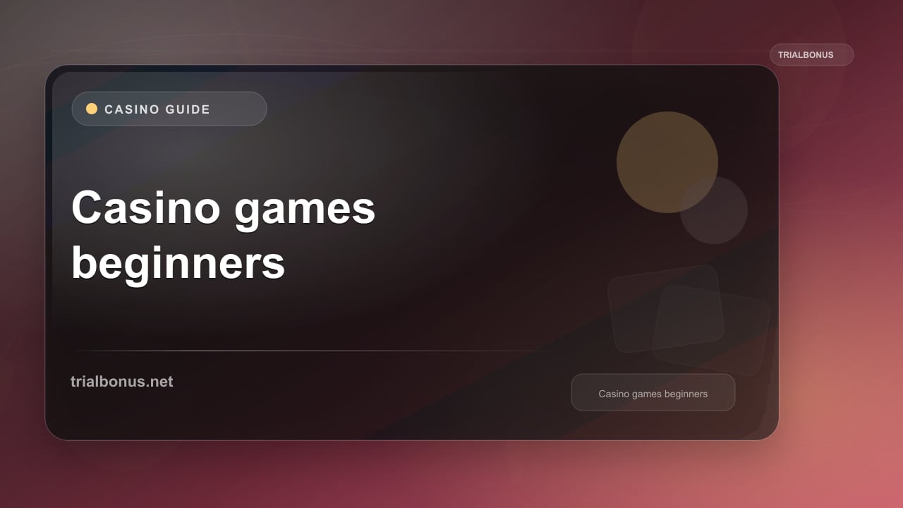 Casino games guide beginners UK Guide review