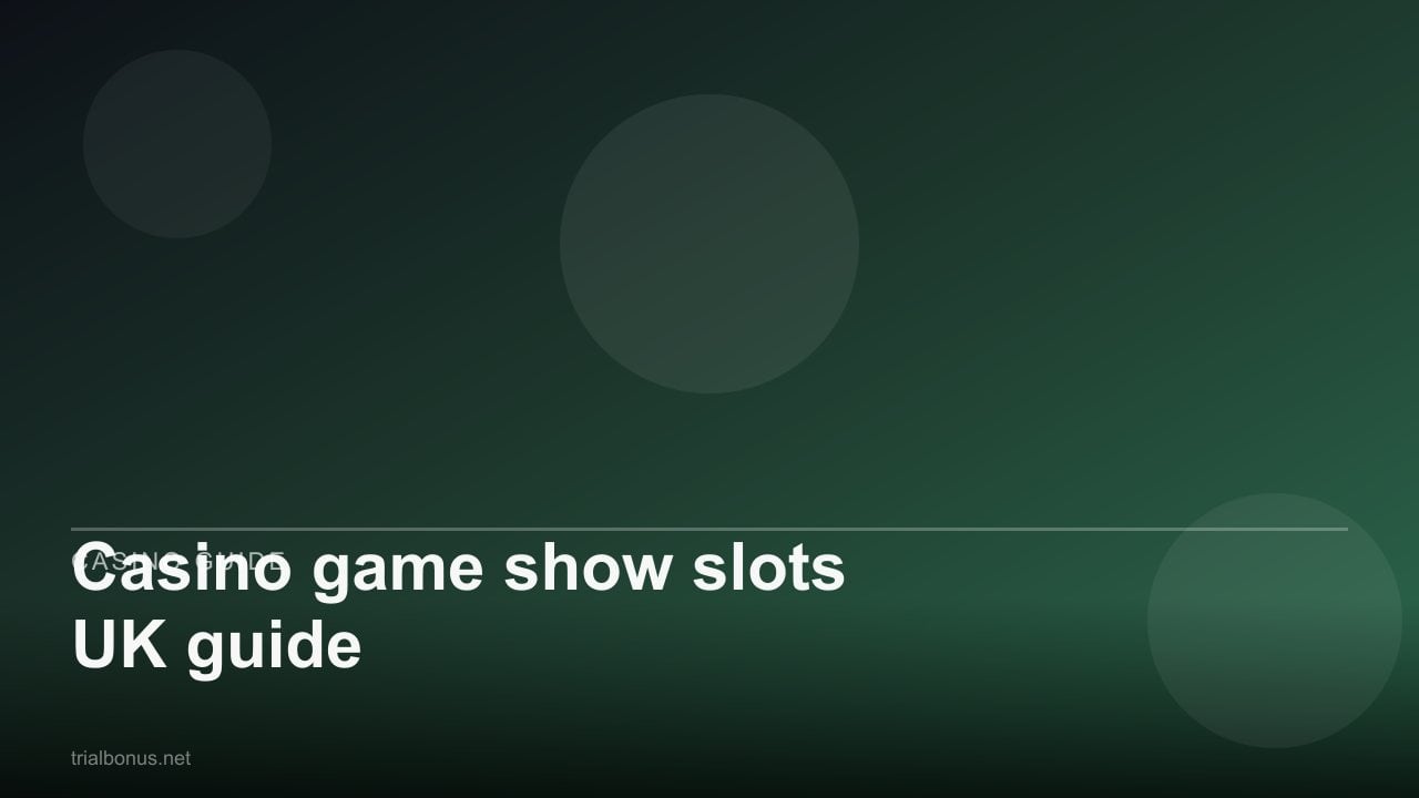 Casino game show slots UK guide review