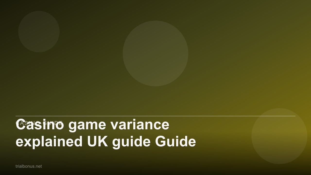 Casino game variance explained UK Guide review