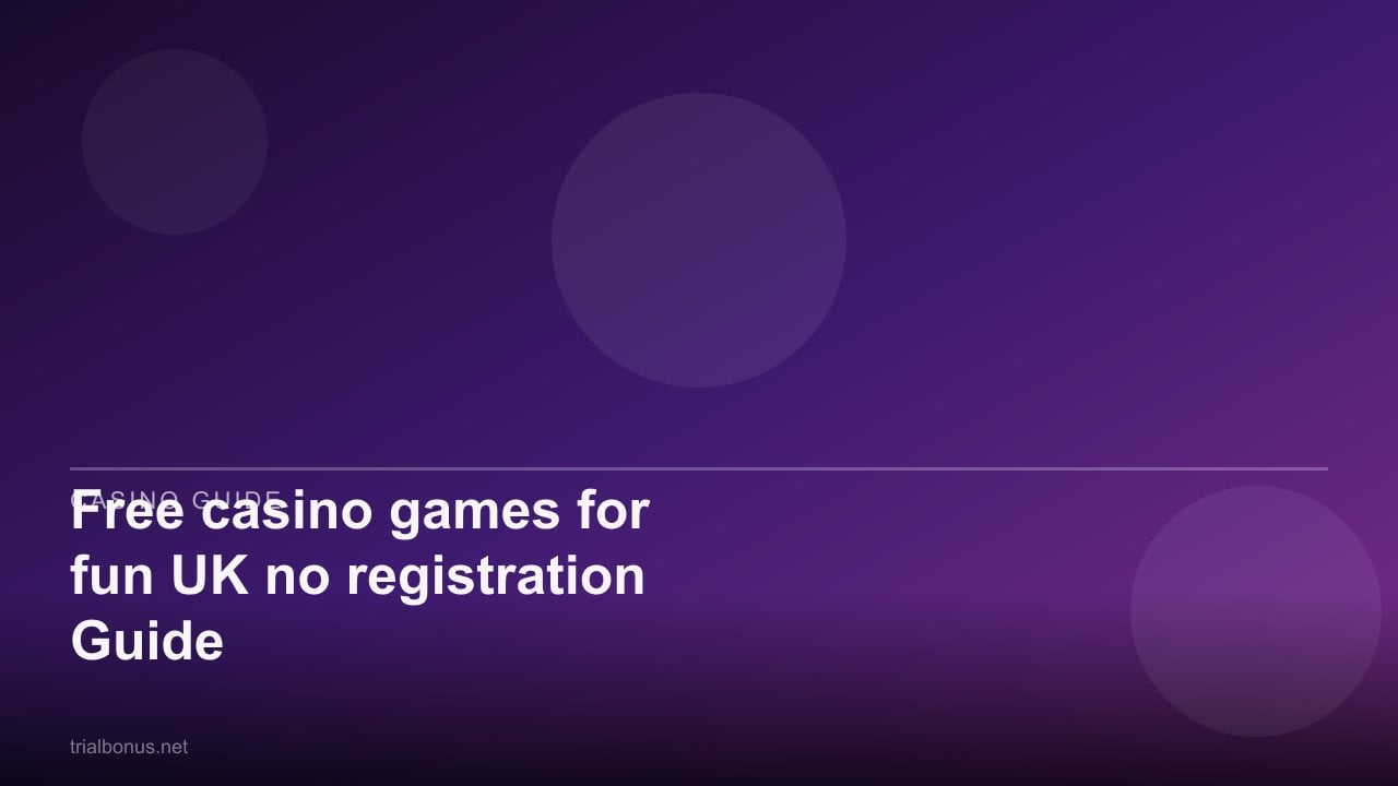 Free casino games for fun UK no registration Guide review