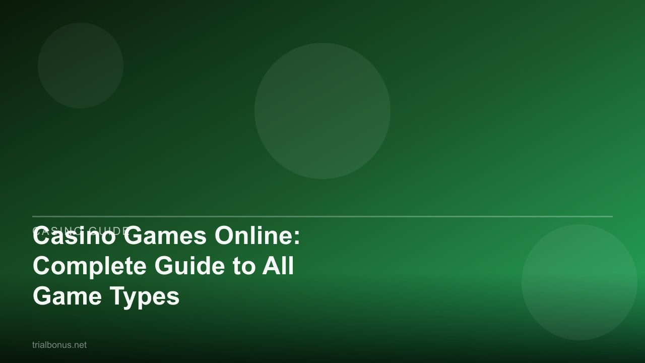 Casino Games Online: Complete Guide to All Game Types review