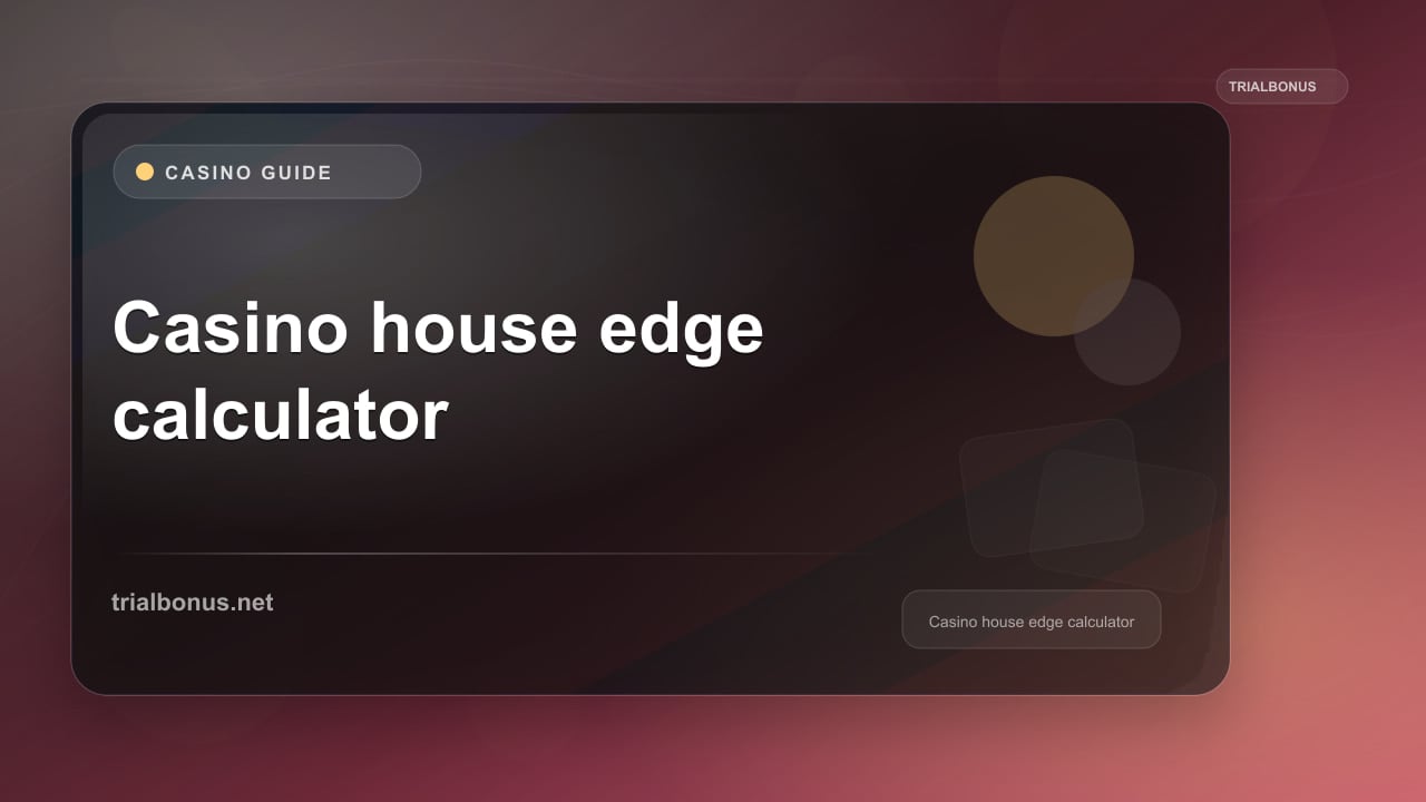 Casino house edge calculator Guide review