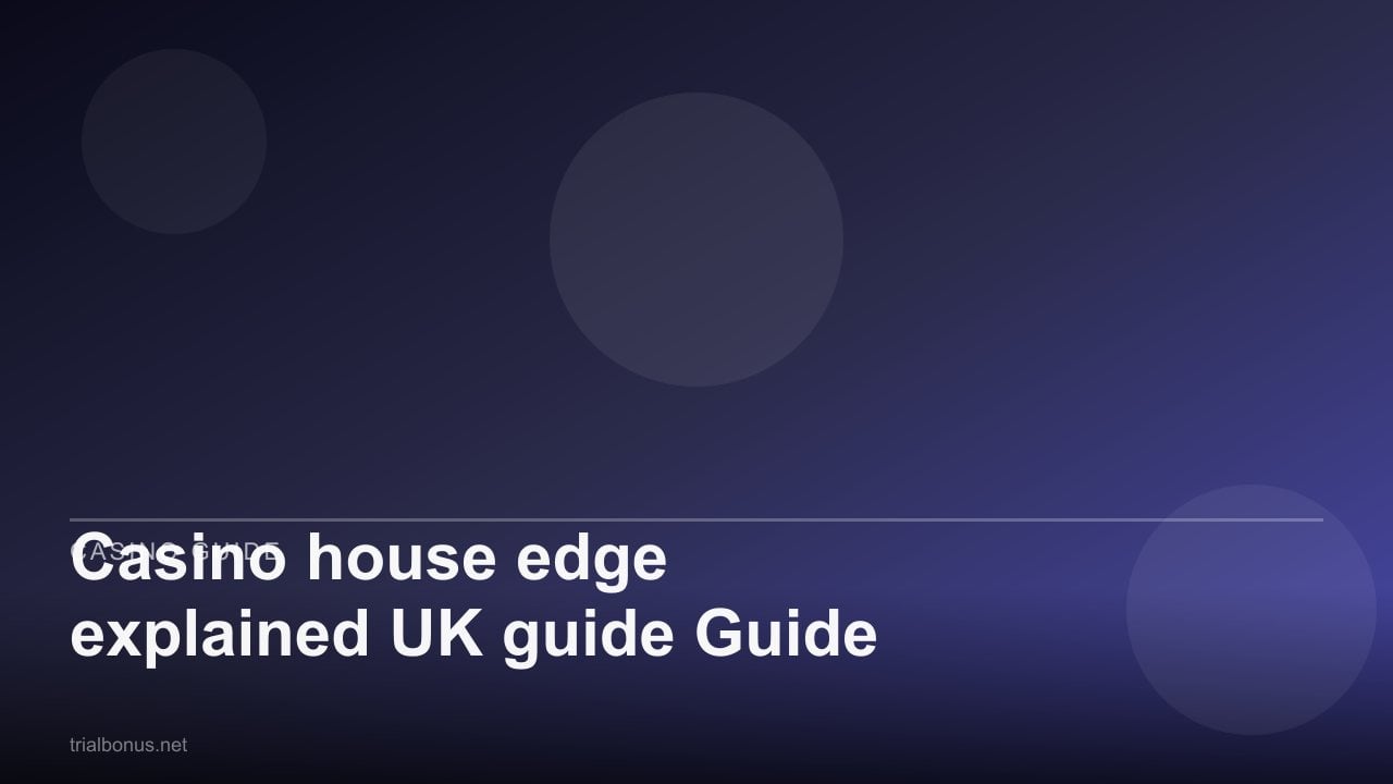 Casino house edge explained UK Guide review