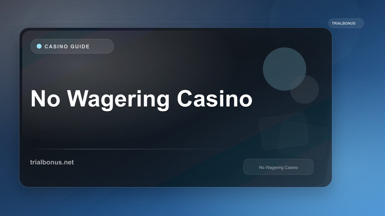 No Wagering Casino Guide review