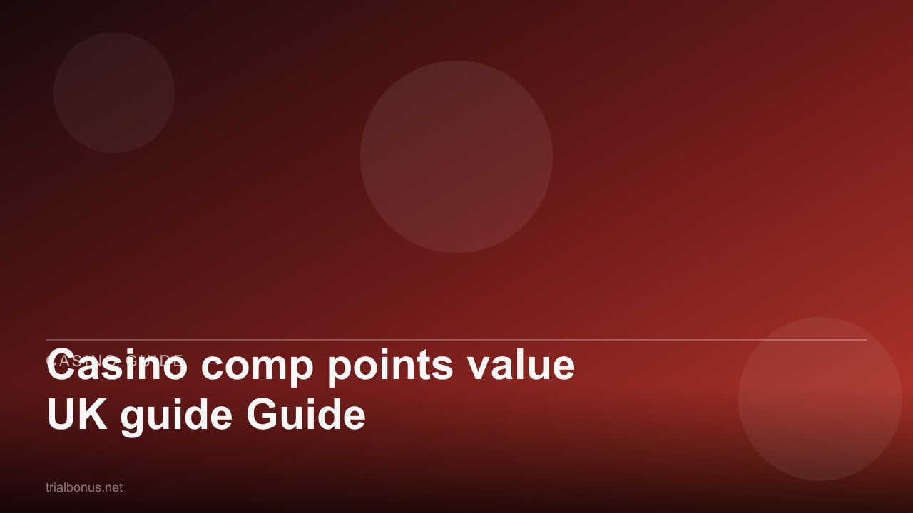 Casino comp points value UK Guide review