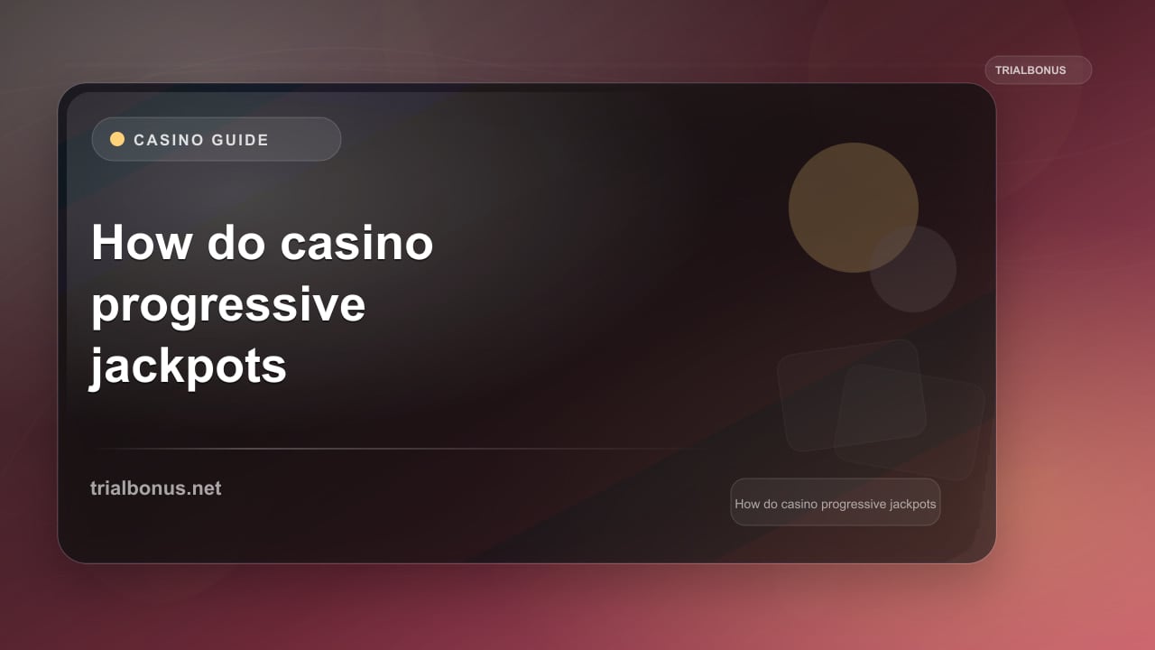 How do casino progressive jackpots work UK Guide review