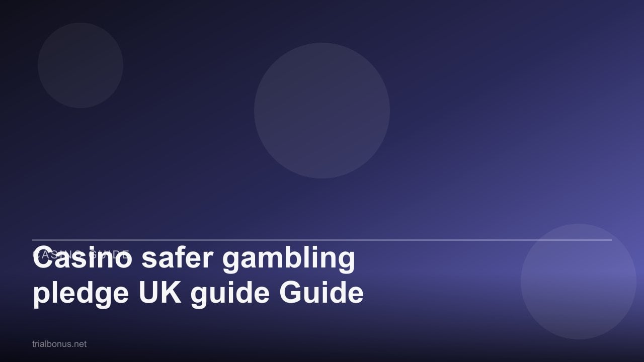 Casino safer gambling pledge UK Guide review