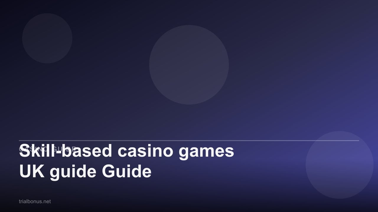 Skill-based casino games UK Guide review