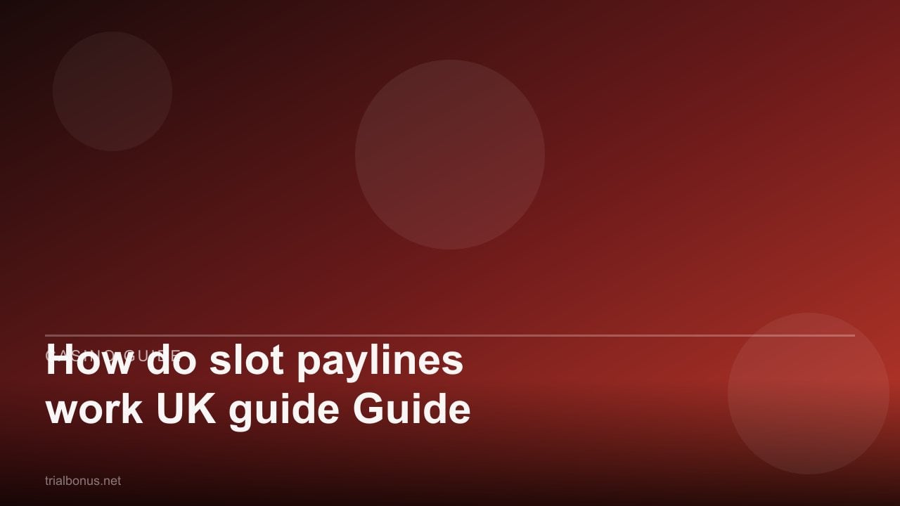 How do slot paylines work UK Guide review