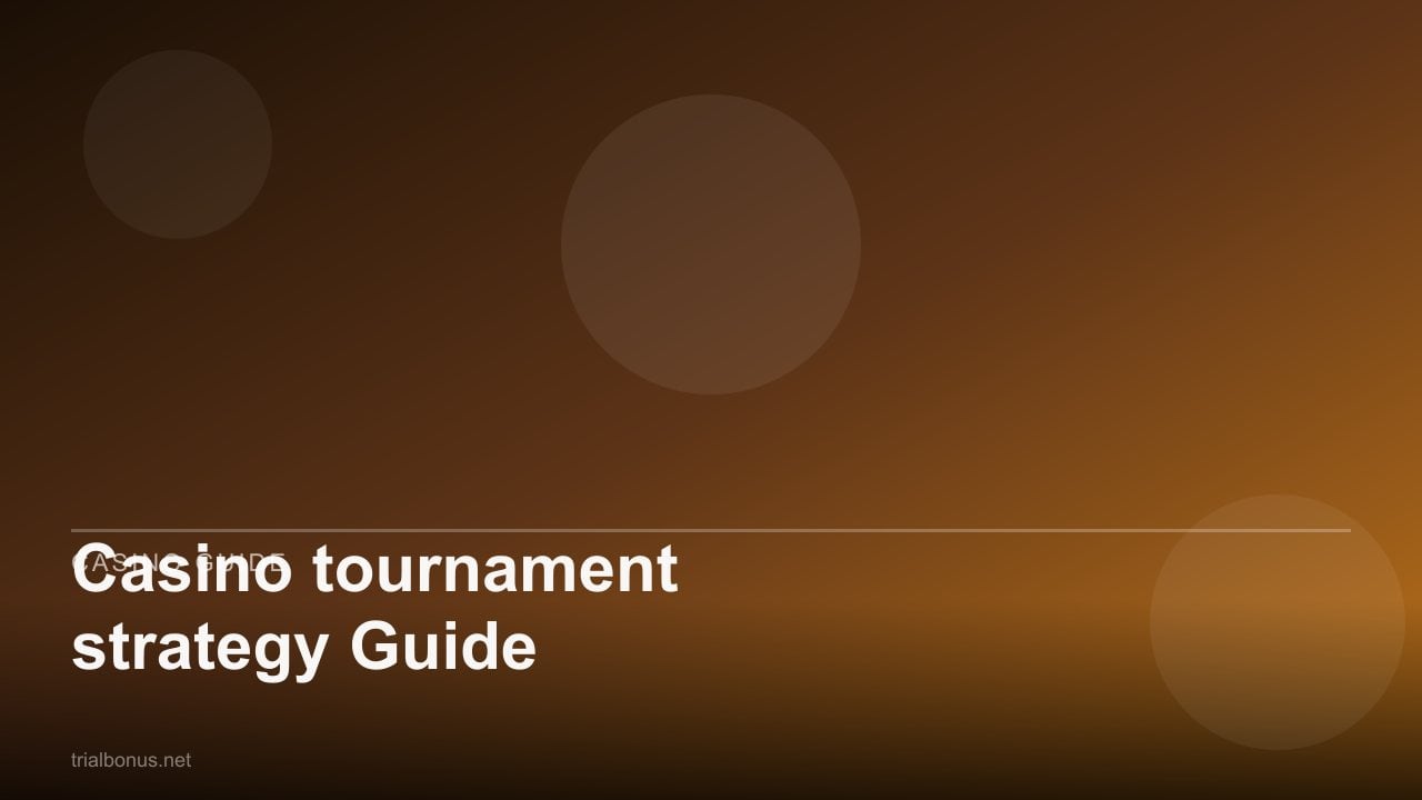 Casino tournament strategy Guide review