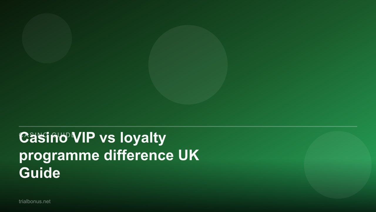 Casino VIP vs loyalty programme difference UK Guide review