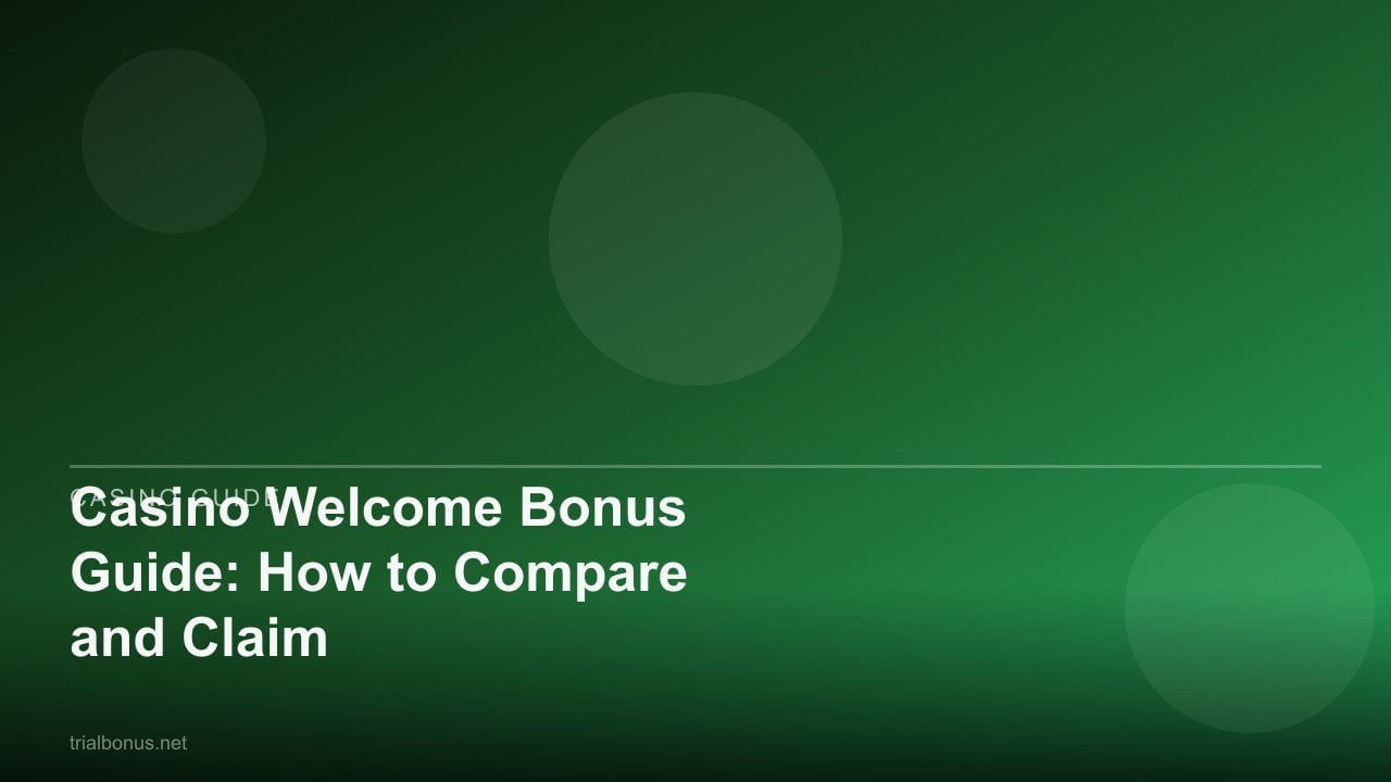 Casino Welcome Bonus Guide: How to Compare and Claim review