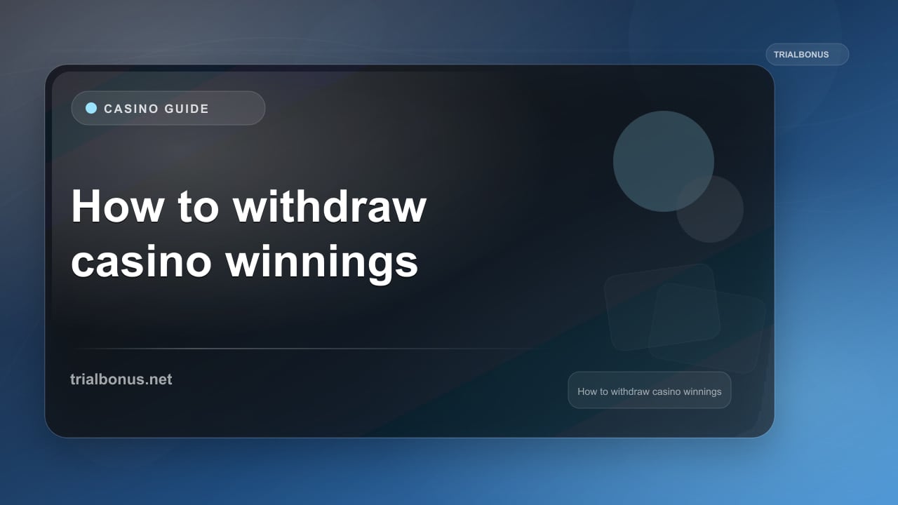 How to withdraw casino winnings UK Guide review