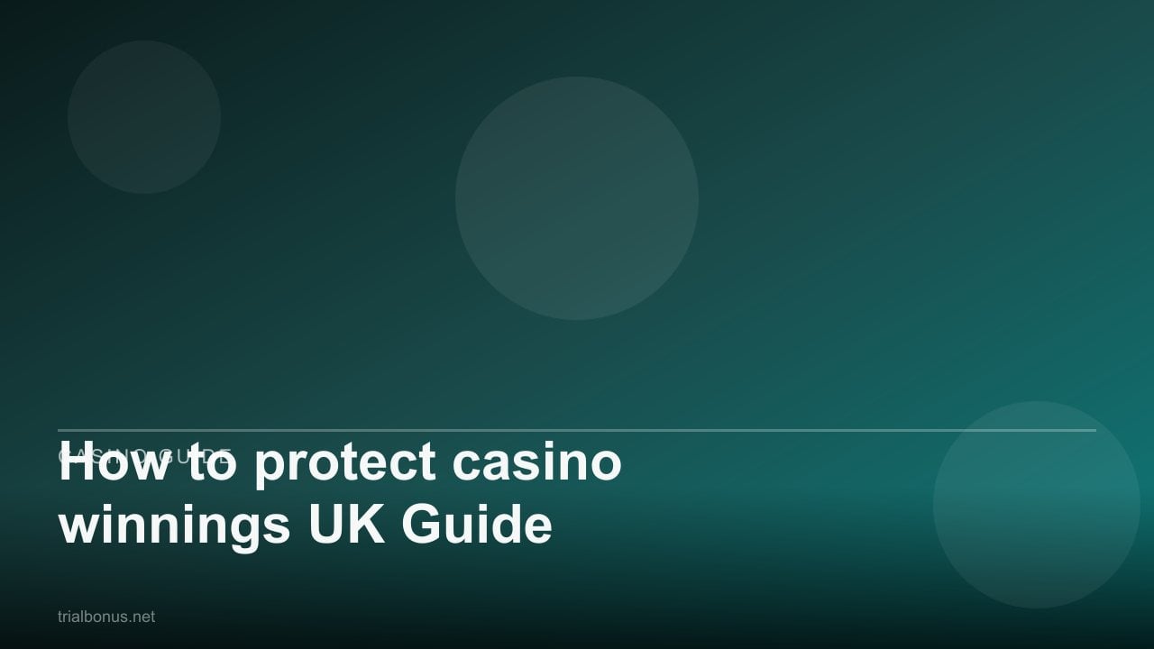How to protect casino winnings UK Guide review