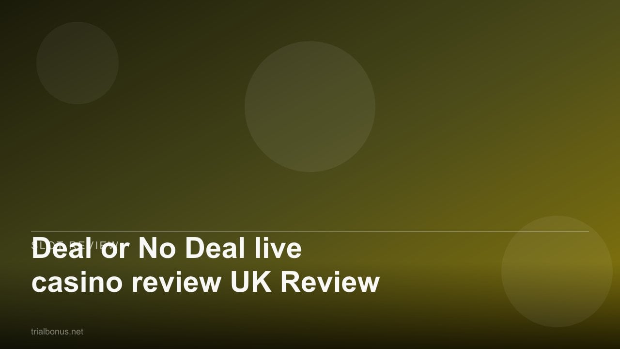 Deal or No Deal live casino review UK Review review