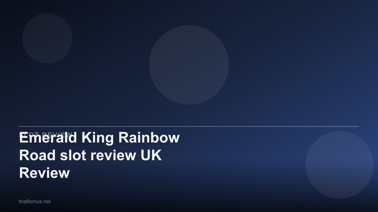 Emerald King Rainbow Road slot review UK Review review