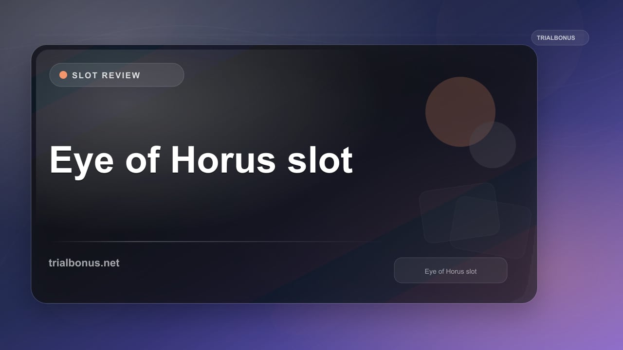 Eye of Horus slot review UK Review review