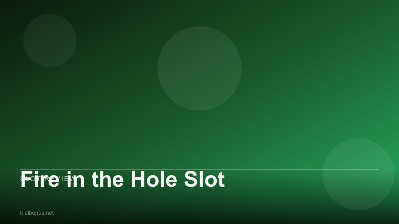 Fire in the Hole Slot review