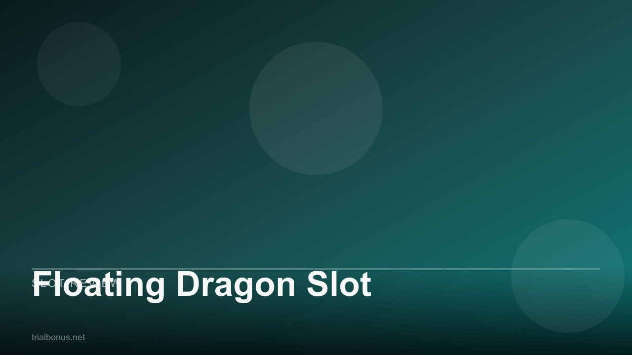 Floating Dragon Slot review