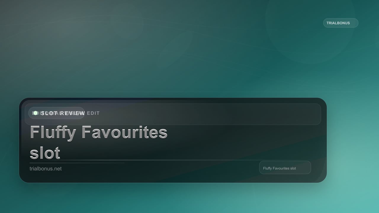 Fluffy Favourites slot review UK Review review