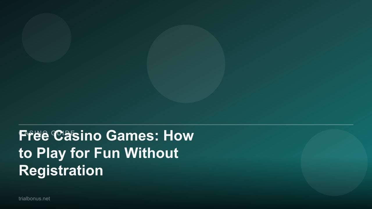 Free Casino Games: How to Play for Fun Without Registration review